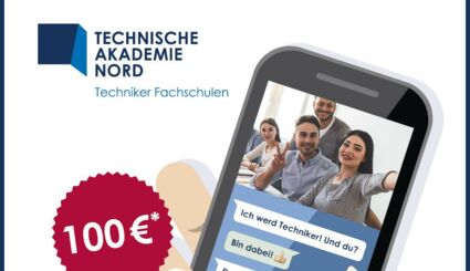 Techniker Fachschulen - Schüler werben Schüler, 100 € Prämie