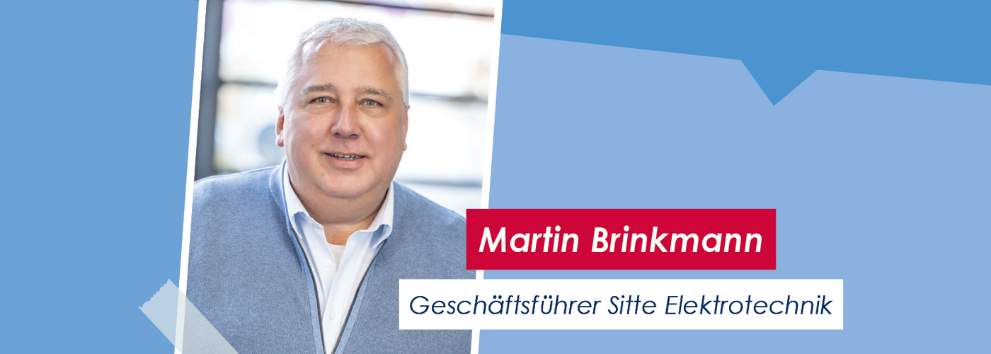 Martin Brinkmann Geschäftsführer Sitte Elektrotechnik